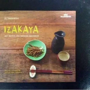 Lançamento de livro: Os Izakayas pela ótica gastronômica de Jo Takahashi