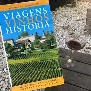 Viagens Vinhos Histórias revela a linha tênue entre a suavidade, refinamento e informação em livro de vinho