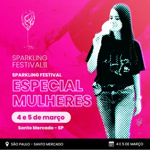 Santo Mercado promove a 1ª edição do Sparkling Festival em SP